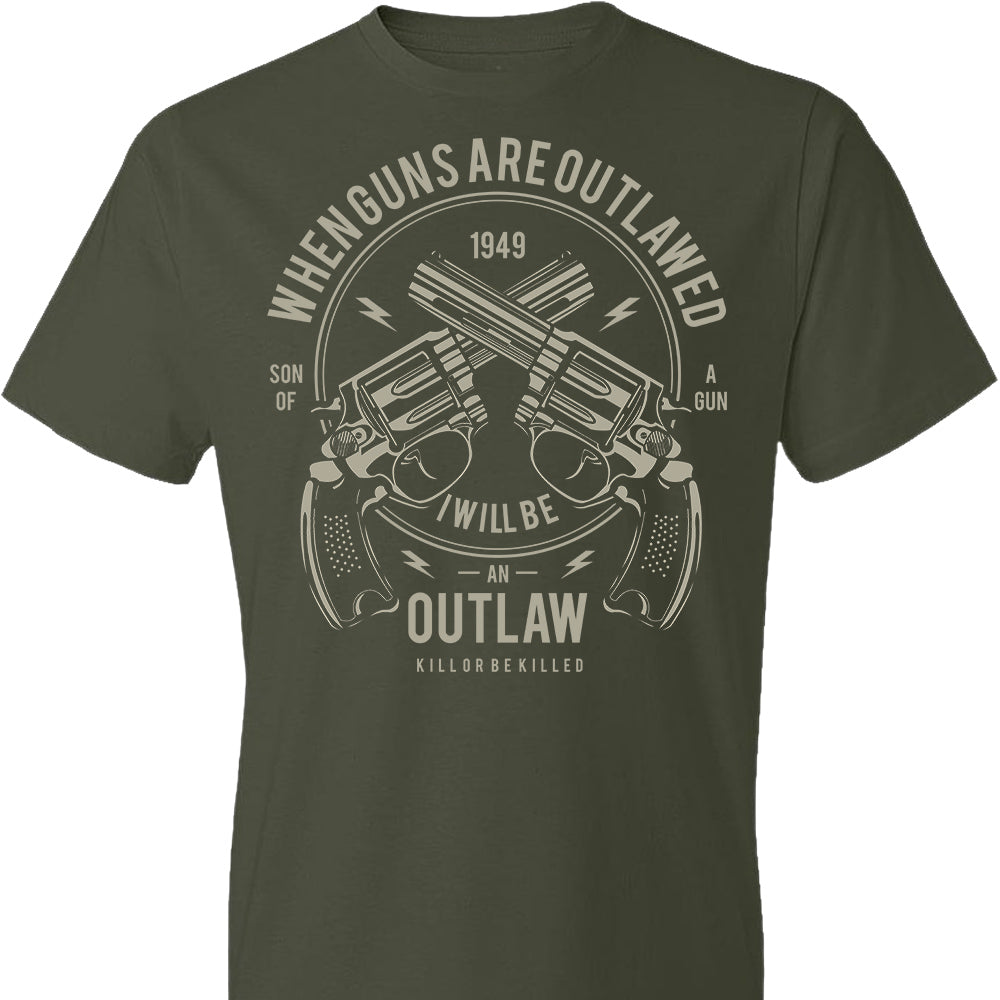 When Guns Are Outlawed, I Will Be an Outlaw Men's T-Shirt