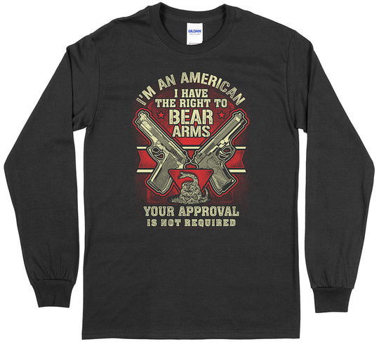 I Have The Right To Bear Arms... Men's Long Sleeve T-Shirt