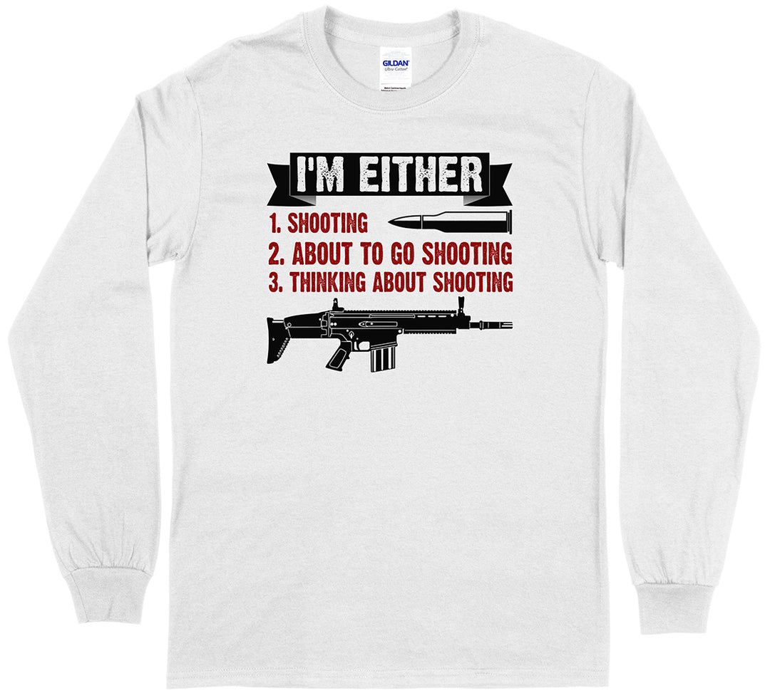 I'm Either Shooting...  Men's Long Sleeve T-Shirt