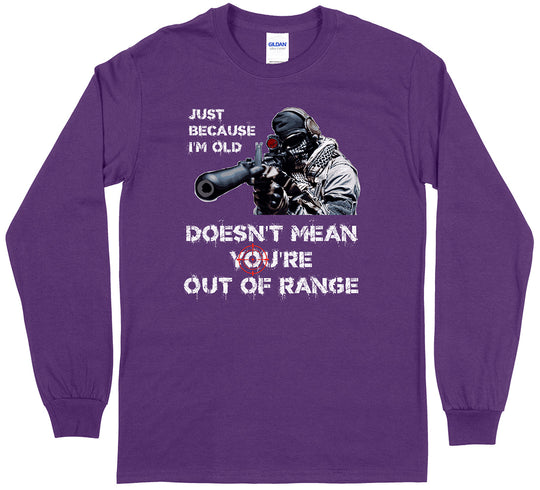 Just Because I'm Old Doesn't Mean You're Out of Range Pro Gun Men's Long Sleeve T-Shirt - Purple