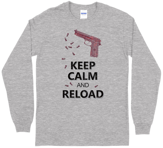 Keep Calm and Reload Long Sleeve T-Shirt