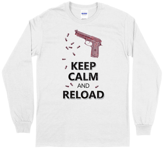 Keep Calm and Reload Long Sleeve T-Shirt