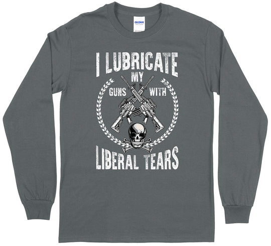 I Lubricate My Guns With Liberal Tears Pro Gun Men Long Sleeve T-Shirt - Charcoal