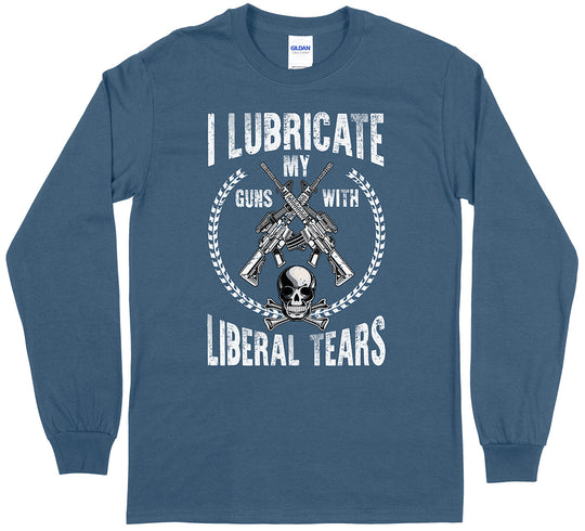 I Lubricate My Guns With Liberal Tears Pro Gun Men Long Sleeve T-Shirt - Indigo Blue