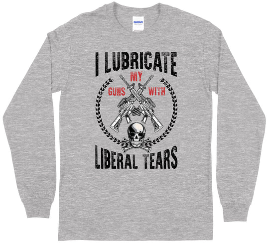 I Lubricate My Guns With Liberal Tears Pro Gun Men Long Sleeve T-Shirt - Sports Grey