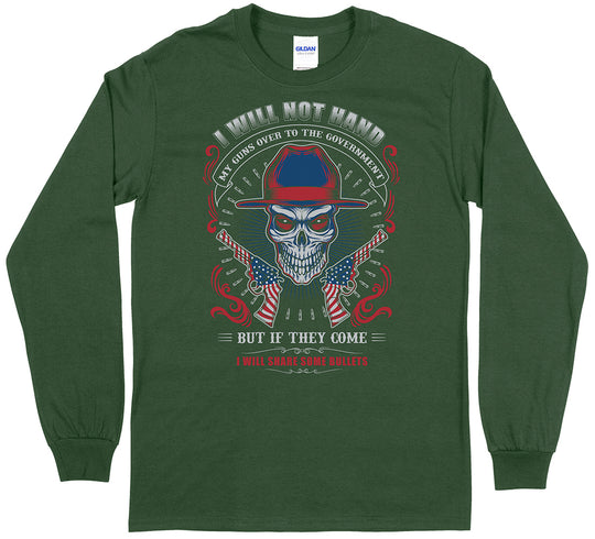 I Will Not Hand My Guns... Long Sleeve Men's T-Shirt
