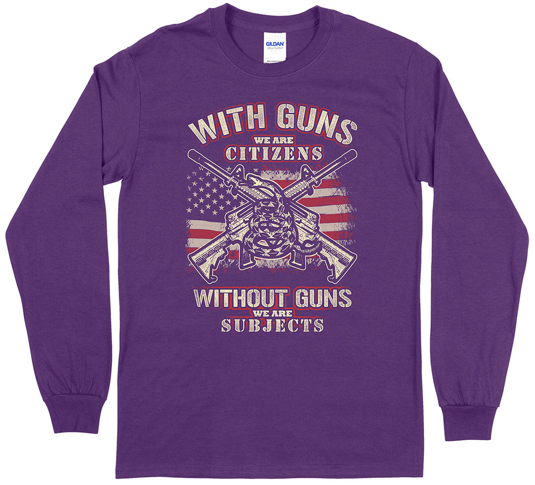 "With Guns We Are Citizens, Without Guns We Are Subjects" Shooting Long Sleeve T-Shirt - Purple