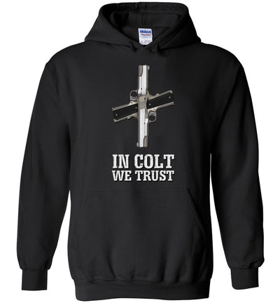 In Colt We Trust - Men's Pro Gun Clothing - Black Hoodie