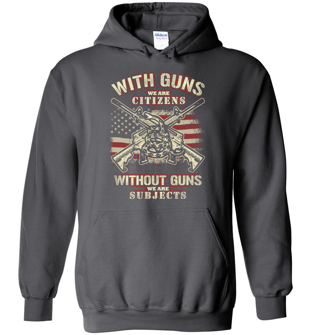 With Guns We Are Citizens, Without Guns We Are Subjects - 2nd Amendment Men's Hoodie - Dark Grey