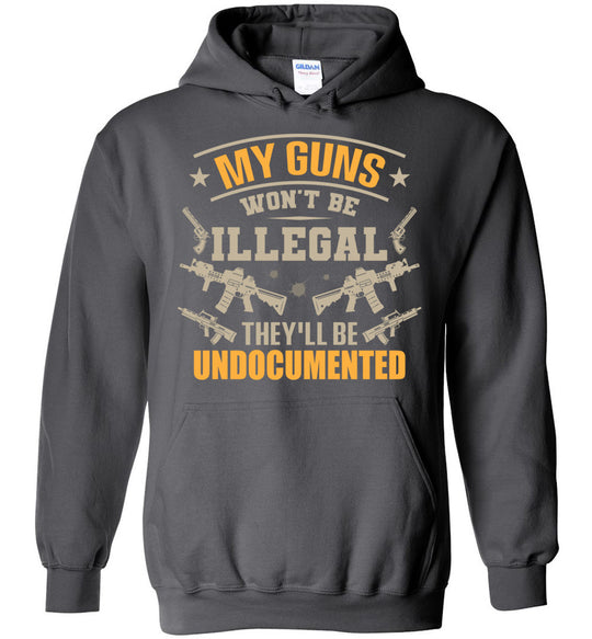 My Guns Won't Be Illegal They'll Be Undocumented - Men's Shooting Clothing - Charcoal Hoodie