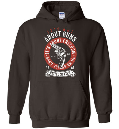 It's Not About Guns, It's About Freedom. Don't Thread on Me - Dark Brown Men's Hoodie