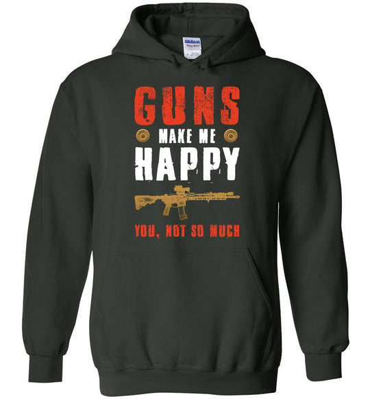 Guns Make Me Happy You, Not So Much - Men's Pro Gun Apparel - Green Hoodie