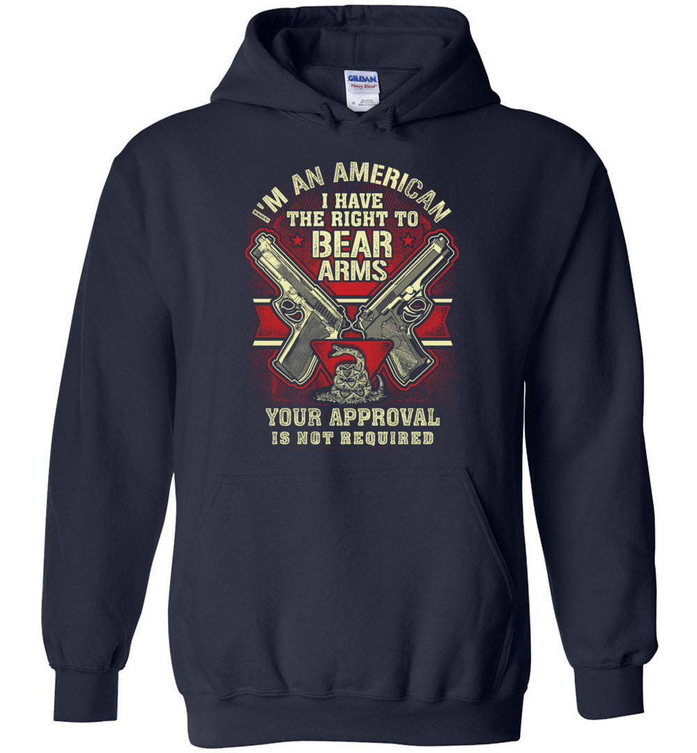 I'm an American, I Have The Right To Bear Arms. Your Approval Is Not Required - 2nd Amendment Men's Tshirt - Navy