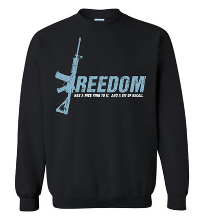 Freedom Has a Nice Ring to It. And a Bit of Recoil - Men's Pro Gun Clothing - Black Sweatshirt