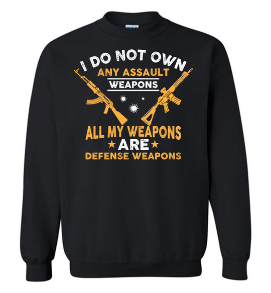 I Do Not Own Any Assault Weapons - 2nd Amendment Men's Sweatshirt - Black