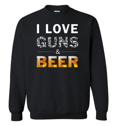 I Love Guns & Beer - Men's Pro Firearms Apparel - Black Sweatshirt