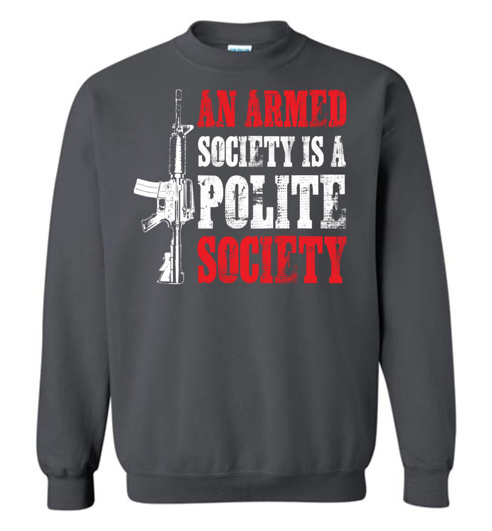 An Armed Society is a Polite Society - Shooting Clothing Men's Sweatshirt - Charcoal