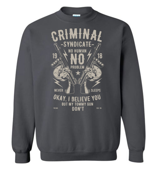 Thompson Submachine Gun Men's Pro Gun Sweatshirt - Charcoal