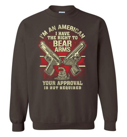 I'm an American, I Have The Right To Bear Arms - 2nd Amendment Men's Sweatshirt - Brown