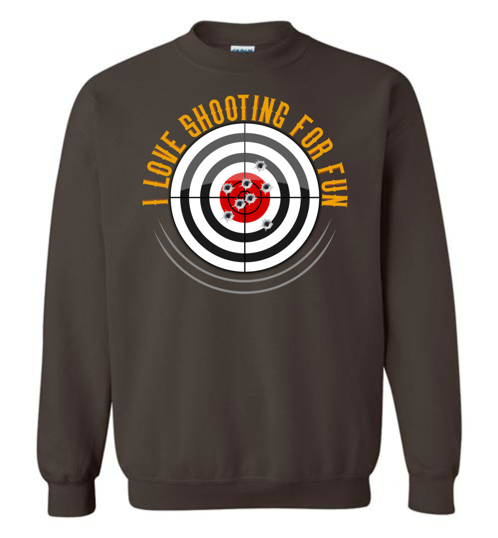 I Love Shooting for Fun - Men's Pro Gun Apparel - Dark Brown Sweatshirt