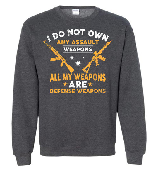 I Do Not Own Any Assault Weapons - 2nd Amendment Men's Sweatshirt - Dark Heather