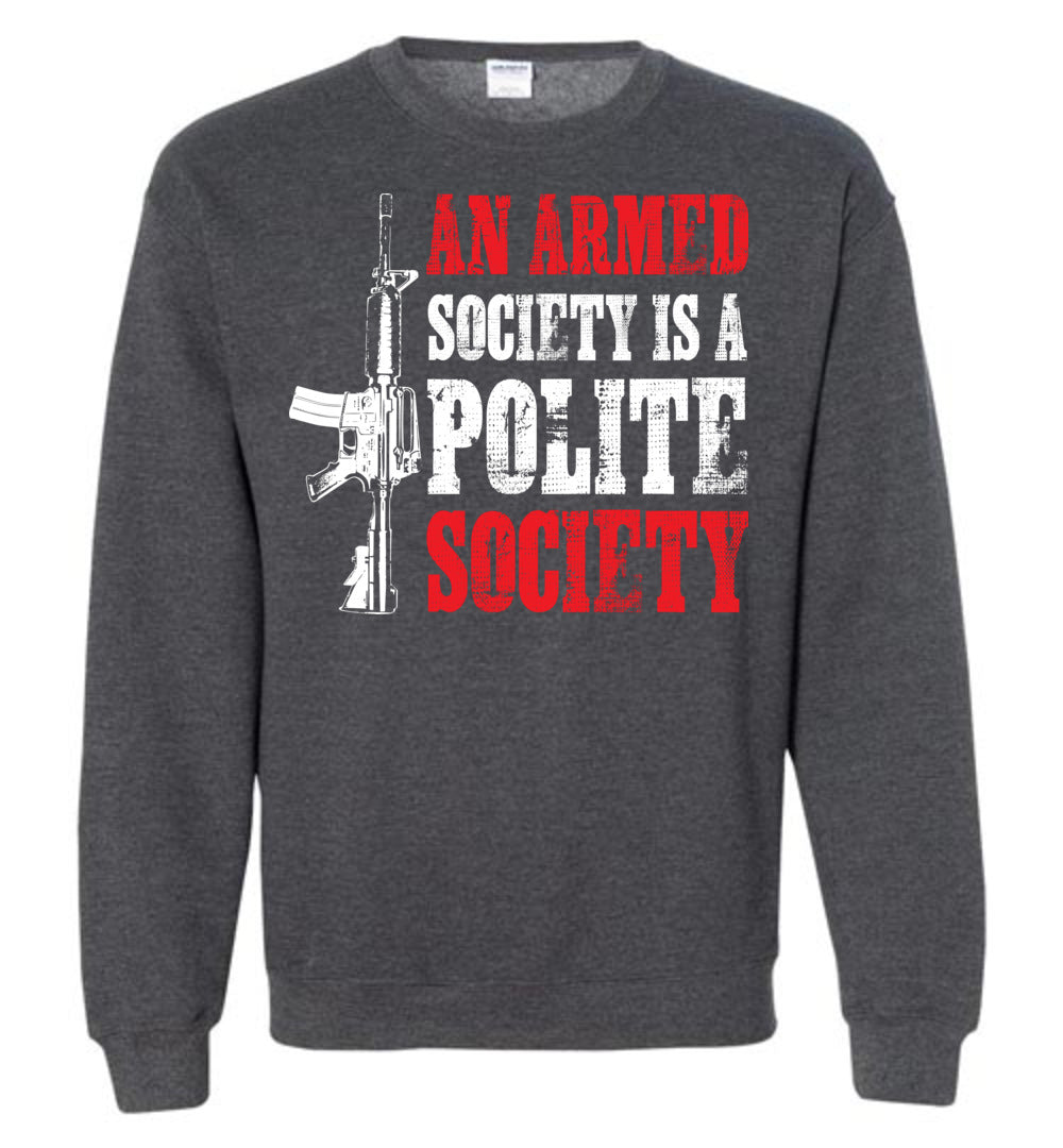 An Armed Society is a Polite Society - Shooting Clothing Men's Sweatshirt - Dark Heather