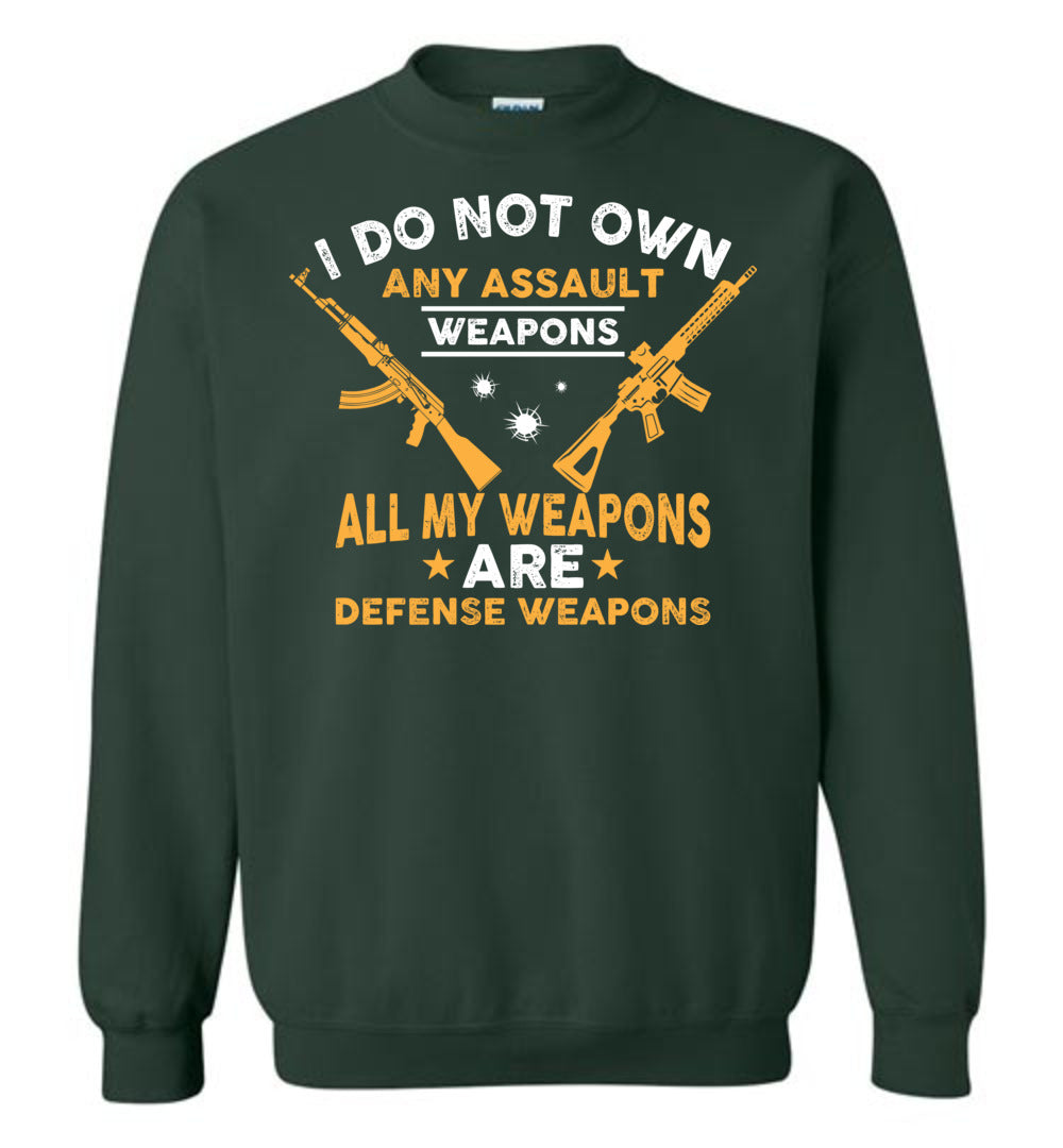 I Do Not Own Any Assault Weapons - 2nd Amendment Men's Sweatshirt - Green