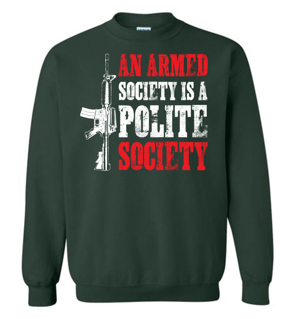 An Armed Society is a Polite Society - Shooting Clothing Men's Sweatshirt - Green