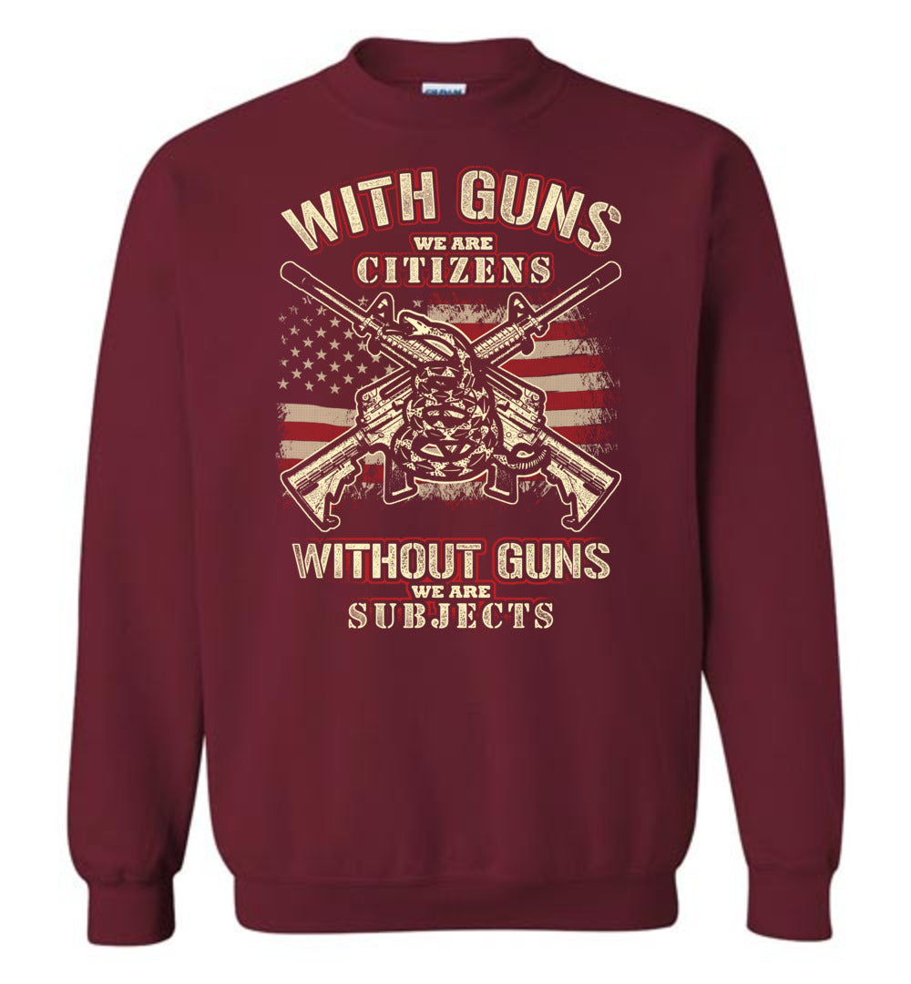 With Guns We Are Citizens, Without Guns We Are Subjects - 2nd Amendment Men's Sweatshirt - Red