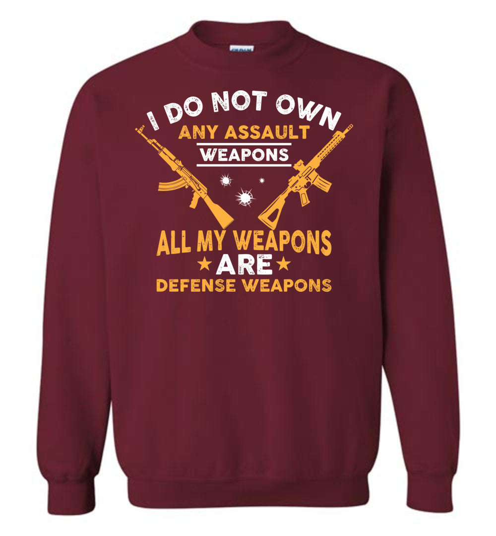 I Do Not Own Any Assault Weapons - 2nd Amendment Men's Sweatshirt - Garnet