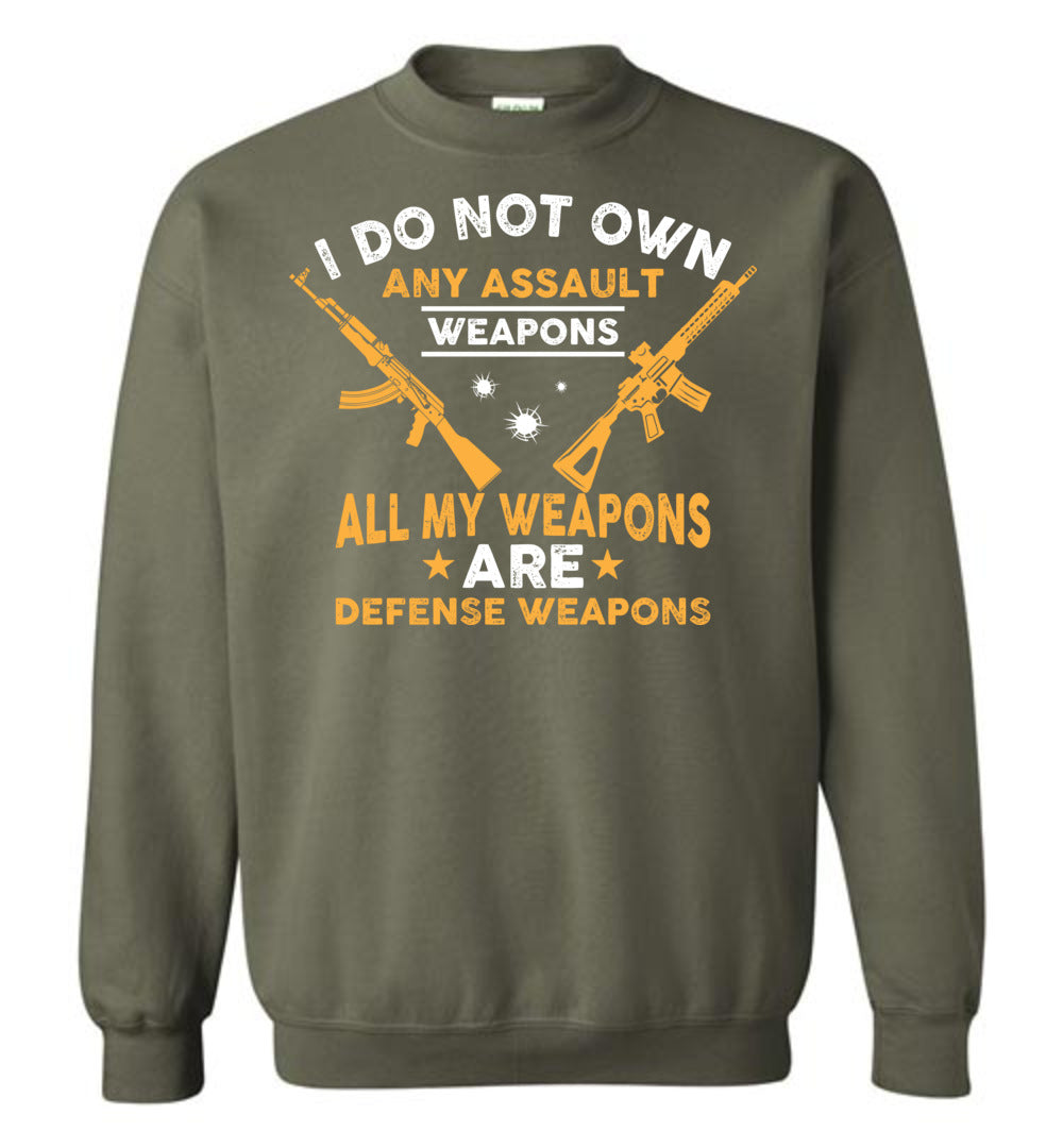 I Do Not Own Any Assault Weapons - 2nd Amendment Men's Sweatshirt - Military Green