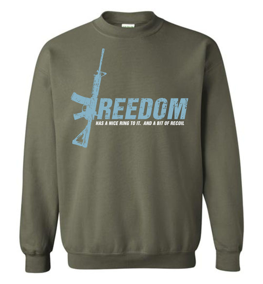 Freedom Has a Nice Ring to It. And a Bit of Recoil - Men's Pro Gun Clothing - Military Green Sweatshirt