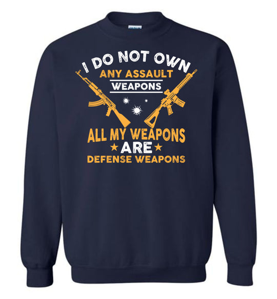 I Do Not Own Any Assault Weapons - 2nd Amendment Men's Sweatshirt - Navy