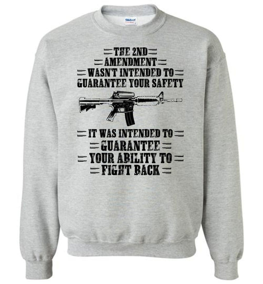 The 2nd Amendment wasn't intended to guarantee your safety - Pro Gun Men's Apparel - Sports Grey Sweatshirt