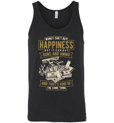 Money Can't Buy Happiness But It Can Buy Guns and Ammo - Men's Tank Top - Black