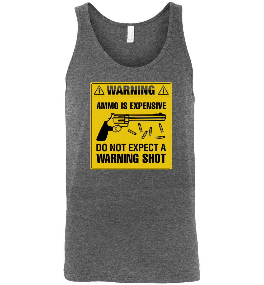 Ammo Is Expensive, Do Not Expect A Warning Shot - Men's Pro Gun Clothing - Deep Heather Tank Top