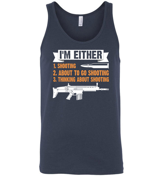 I'm Either Shooting, About to Go Shooting, Thinking About Shooting - Men's Pro Gun Apparel - Navy Tank Top