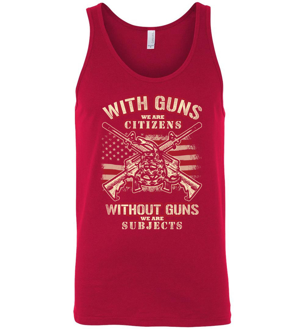 With Guns We Are Citizens, Without Guns We Are Subjects - 2nd Amendment Men's Tank Top -  Red