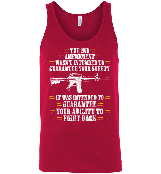 The 2nd Amendment wasn't intended to guarantee your safety - Pro Gun Men's Apparel - Red Tank Top