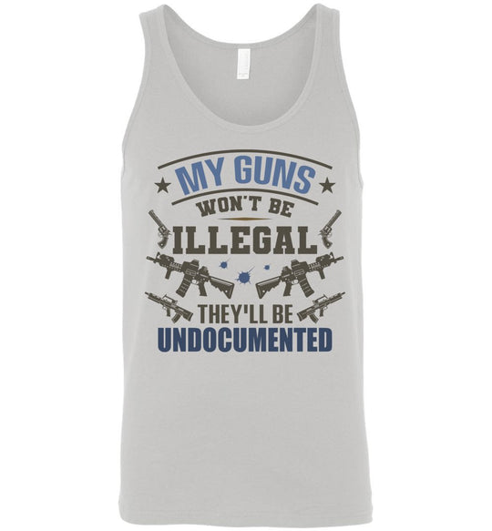 My Guns Won't Be Illegal They'll Be Undocumented - Men's Shooting Clothing - Silver Tank Top