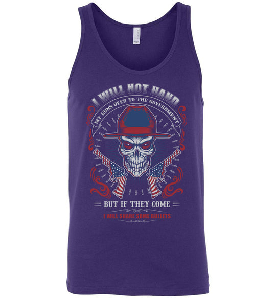I Will Not Hand My Guns To Government, But If They Come I will Share Some Bullets - Men's Tank Top - Purple