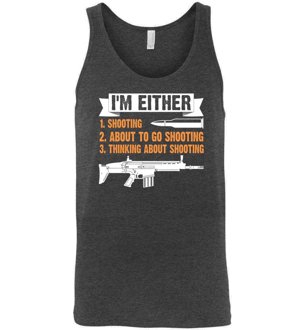 I'm Either Shooting, About to Go Shooting, Thinking About Shooting - Men's Pro Gun Apparel - Dark Grey Heather Tank Top