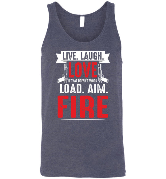 Live. Laugh. Love. If That Doesn't Work, Load. Aim. Fire - Pro Gun Men's Tank Top - Heather Navy