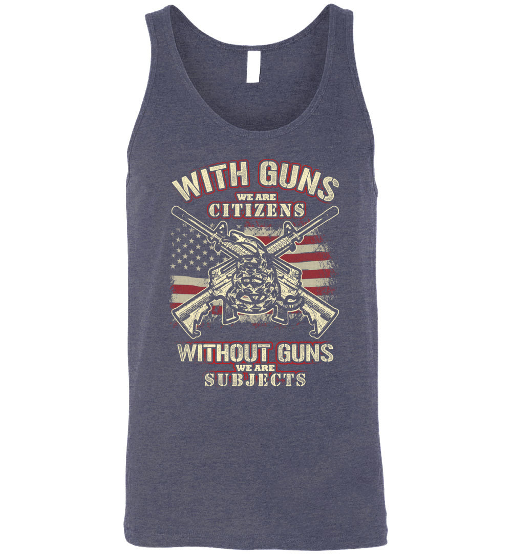 With Guns We Are Citizens, Without Guns We Are Subjects - 2nd Amendment Men's Tank Top -  Heather Navy