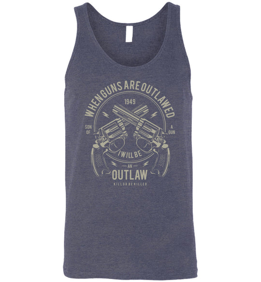When Guns Are Outlawed, I Will Be an Outlaw Men's Tank Top