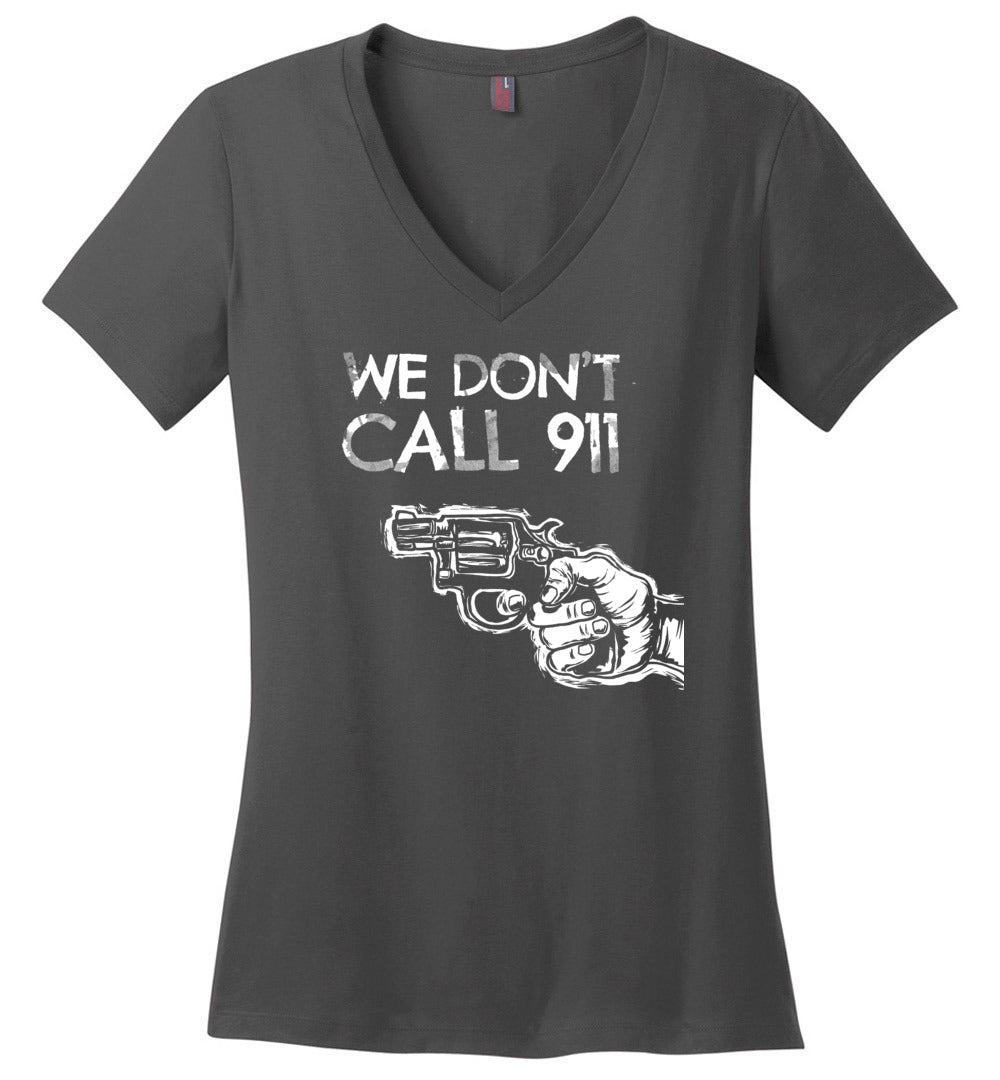 We Don't Call 911 - Ladies Pro Gun Shooting V-Neck T-shirt - Charcoal