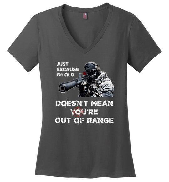 Just Because I'm Old Doesn't Mean You're Out of Range - Pro Gun Women's V-Neck T-Shirt - Dark Grey