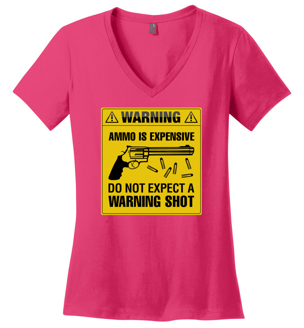 Ammo Is Expensive, Do Not Expect A Warning Shot - Women's Pro Gun Clothing - Dark Fuchsia V-Neck Tee