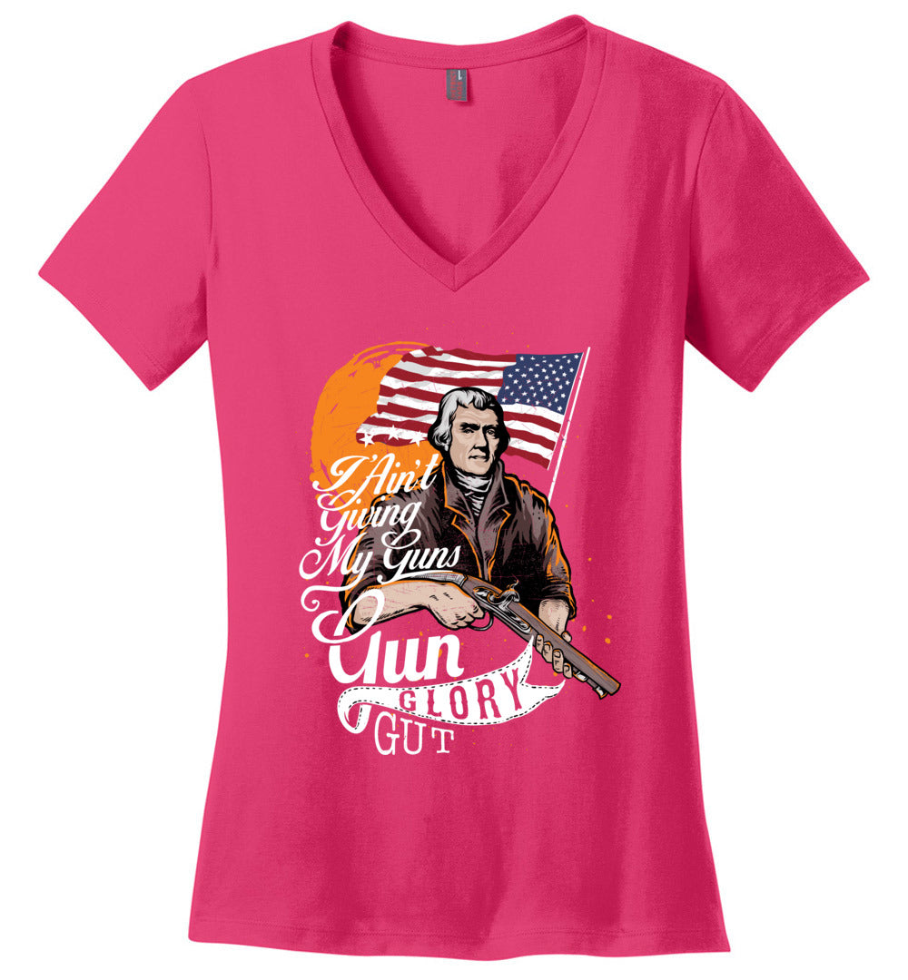 I Ain't Giving My Guns - Ladies 2nd Amendment V-Neck T-shirts - Dark Fuchsia