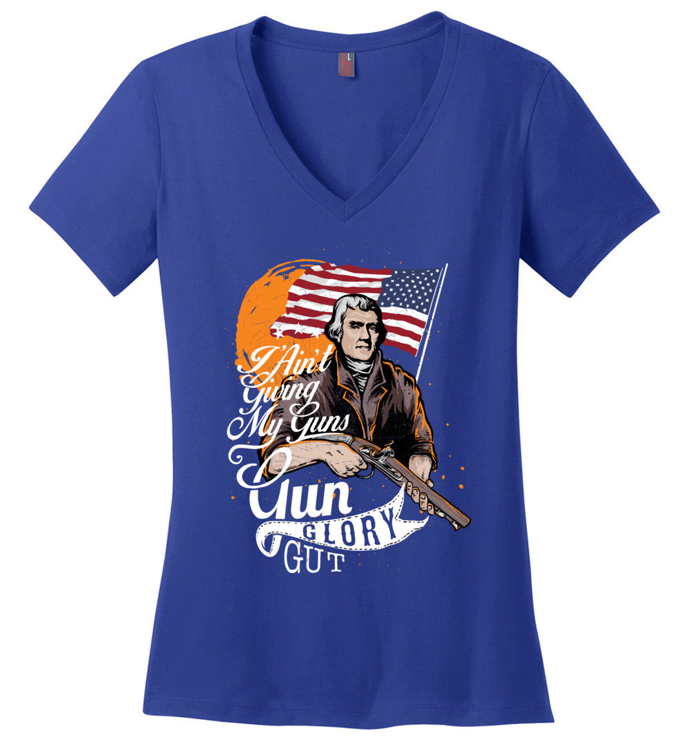 I Ain't Giving My Guns - Ladies 2nd Amendment V-Neck T-shirts - Blue